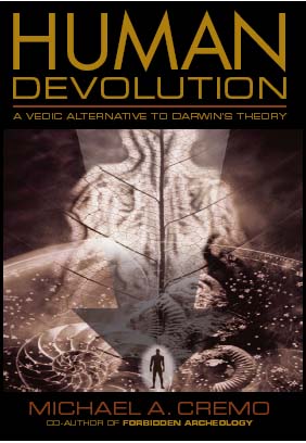 Human Devolution: A Vedic Alternative to Darwin's Theory